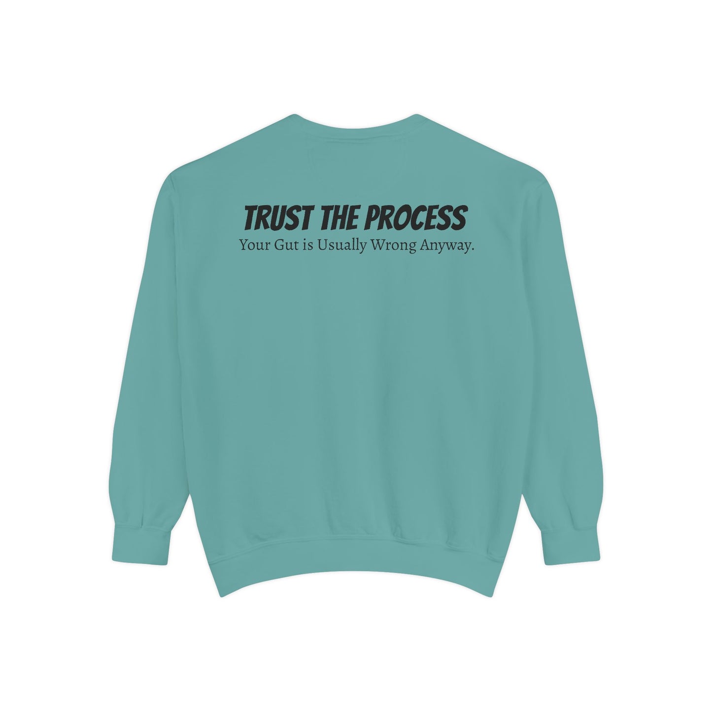Bring on the Pump Unisex Garment-Dyed Sweatshirt