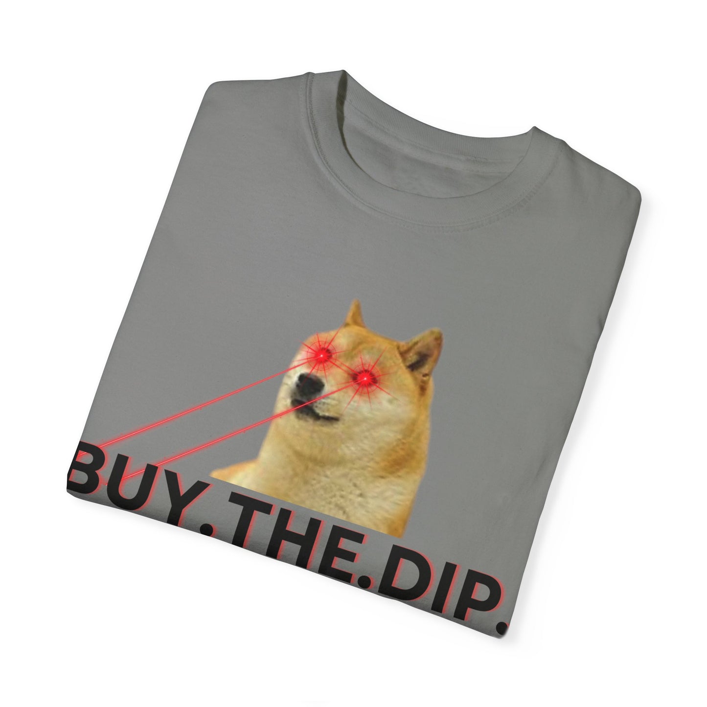 Buy The Dip Laser Eyes Unisex Garment-Dyed T-shirt
