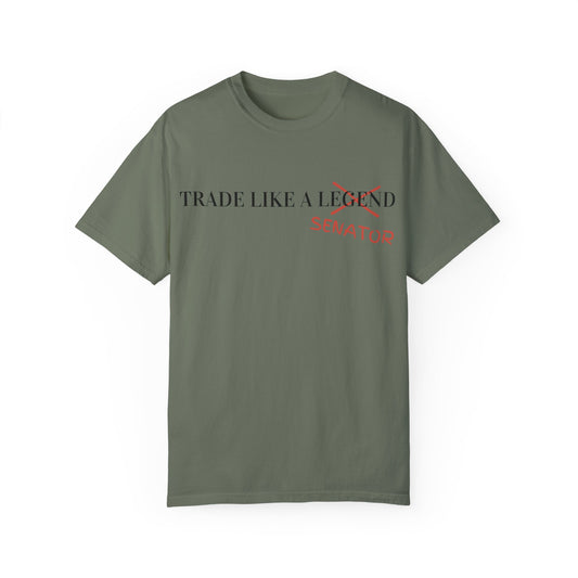 Trade Like a Senator Unisex Garment-Dyed T-shirt