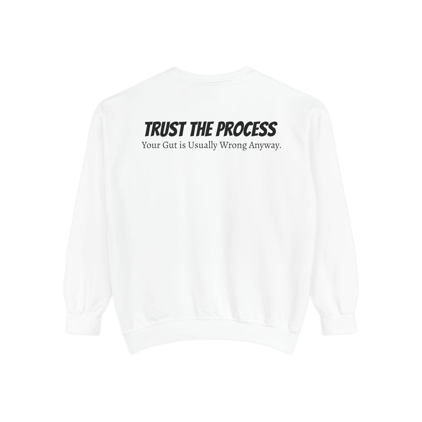 Bring on the Pump Unisex Garment-Dyed Sweatshirt