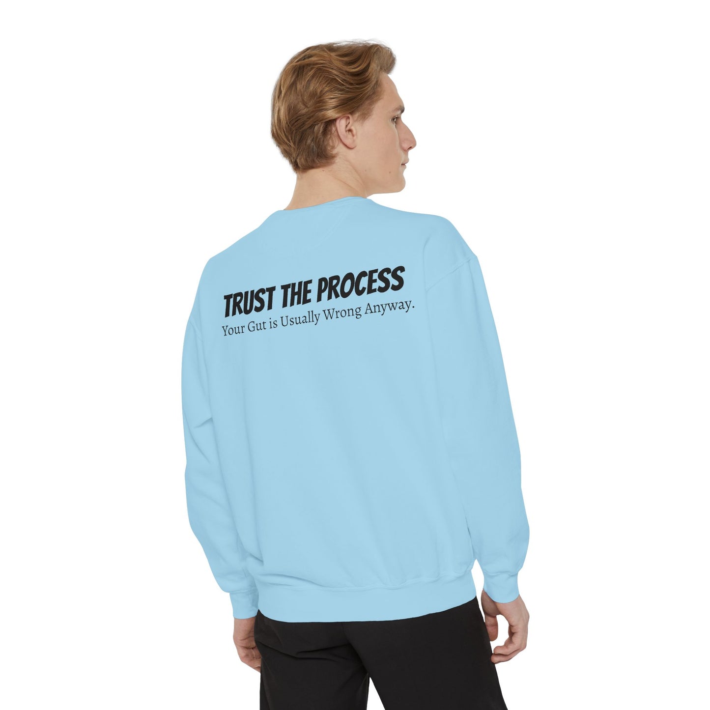Bring on the Pump Unisex Garment-Dyed Sweatshirt