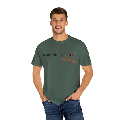 Trade Like a Senator Unisex Garment-Dyed T-shirt