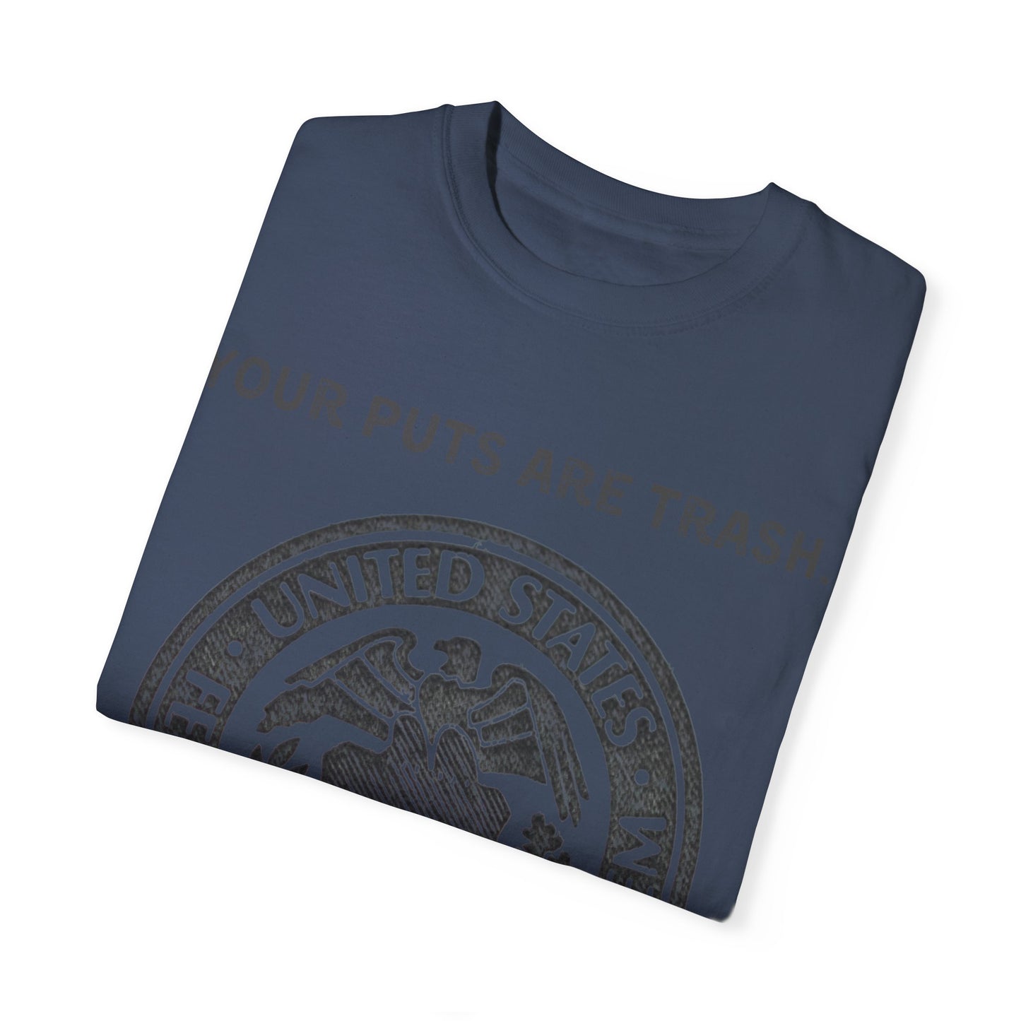 Powell Puts are Trash Unisex Garment-Dyed T-shirt