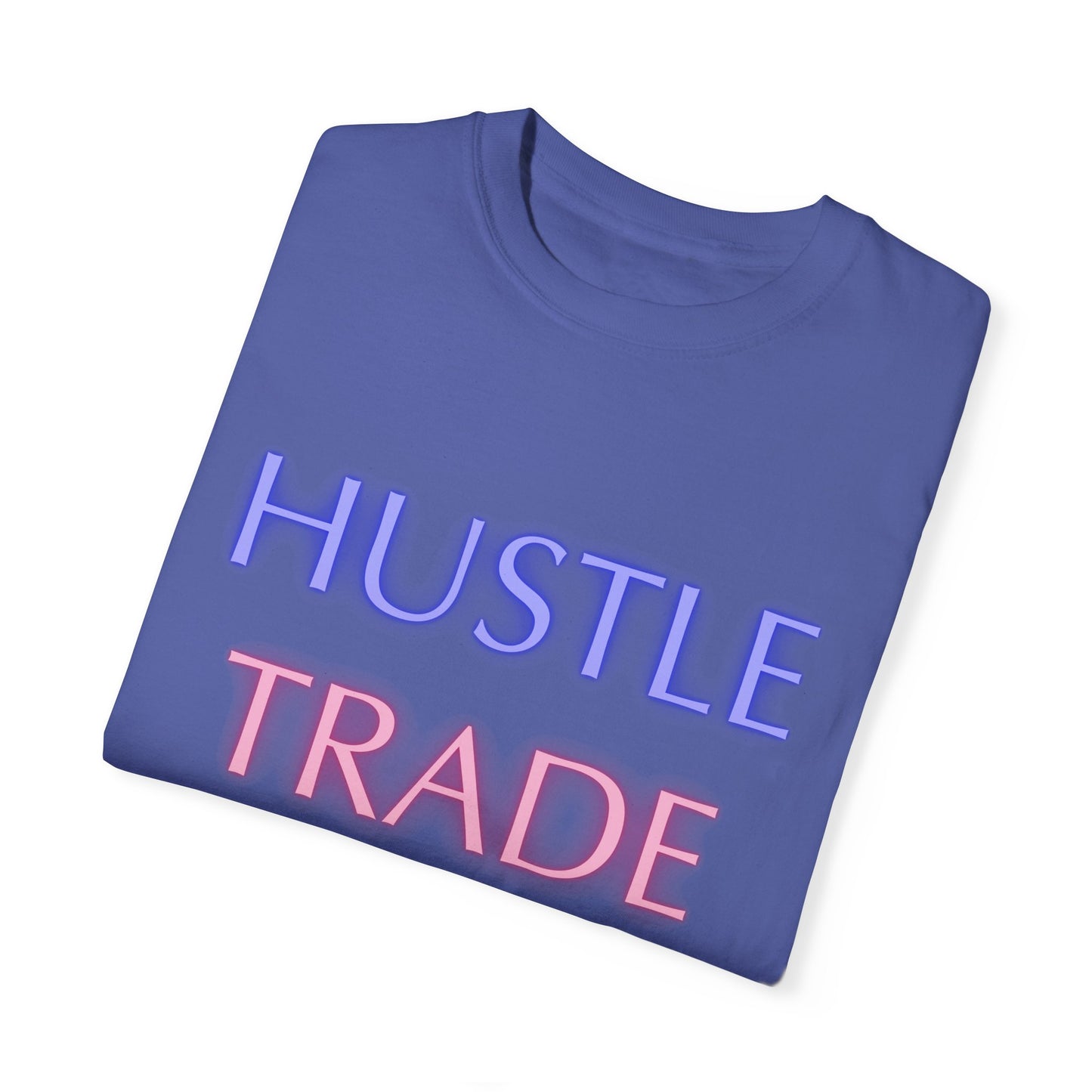 Hustle Trade Repeat Unisex Garment-Dyed T-shirt