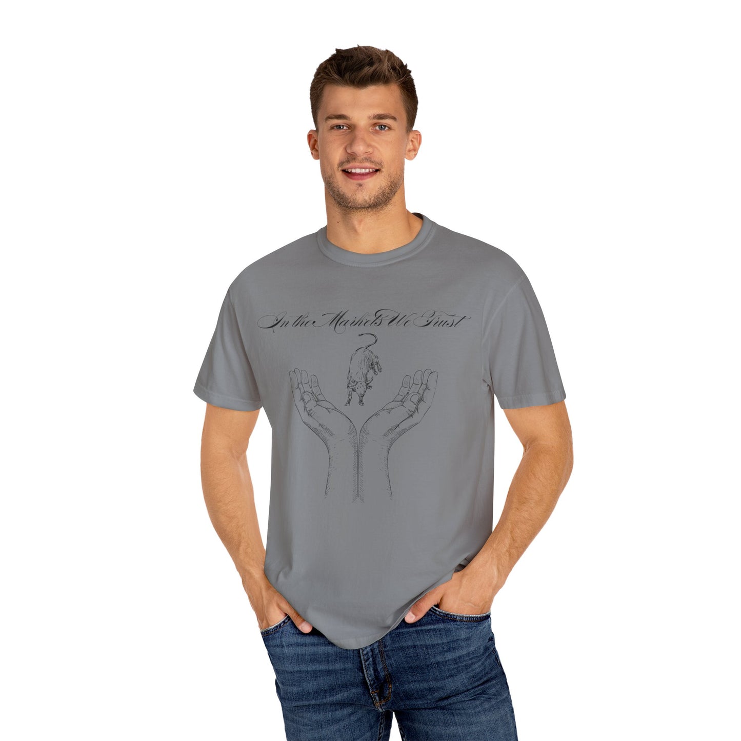 In the Markets We Trust Unisex Garment-Dyed T-shirt