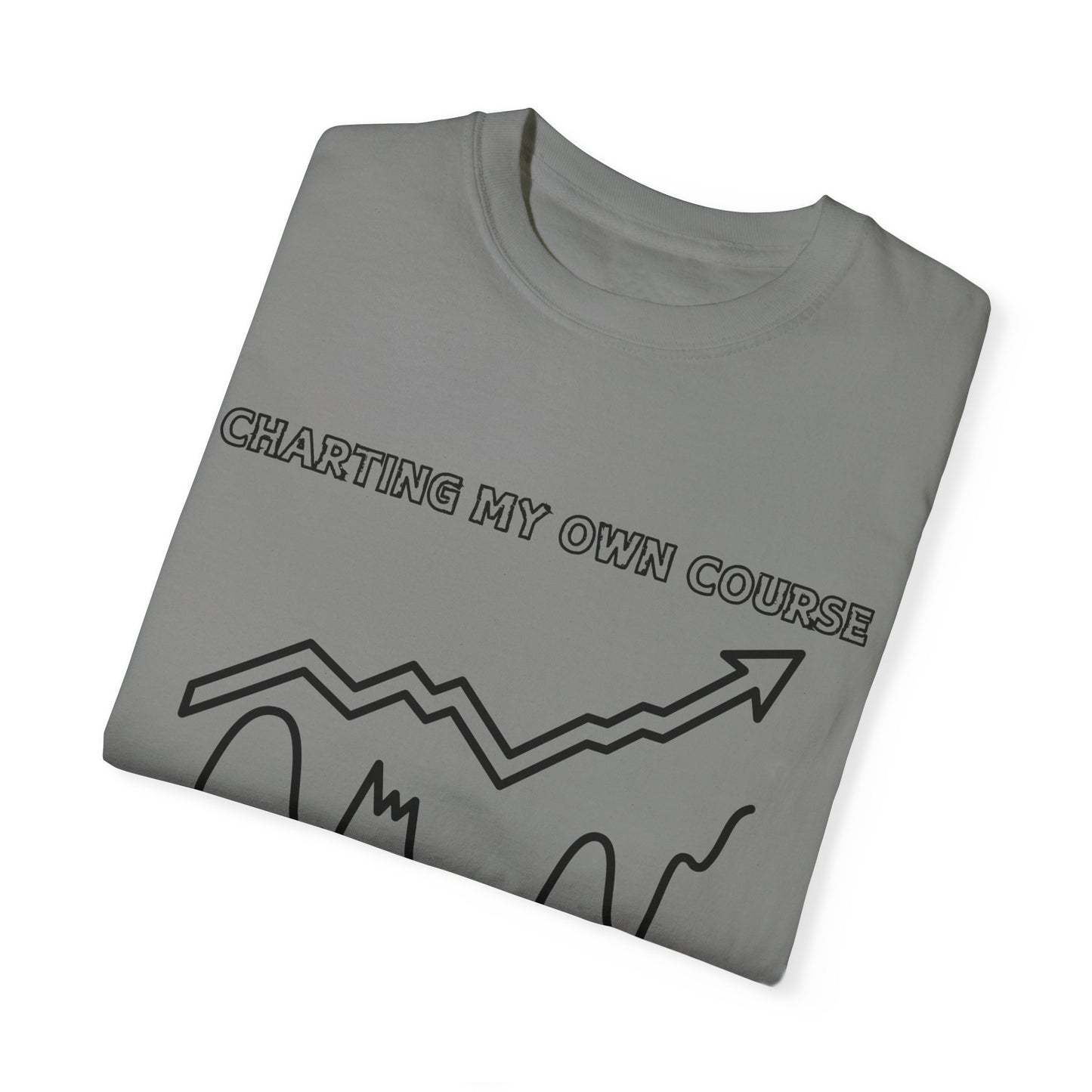 Charting my Own Course Unisex Garment-Dyed T-shirt