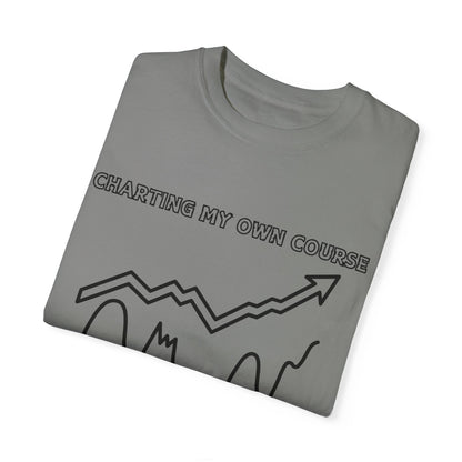 Charting my Own Course Unisex Garment-Dyed T-shirt