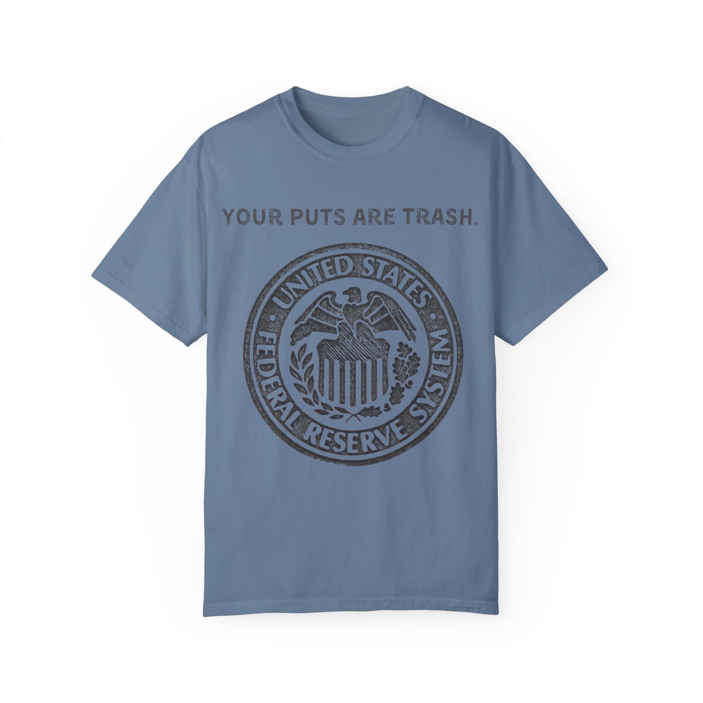Powell Puts are Trash Unisex Garment-Dyed T-shirt