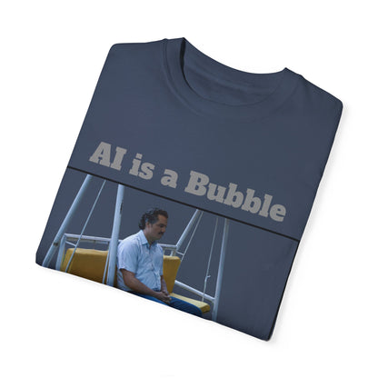 AI is a Bubble Unisex Garment-Dyed T-shirt