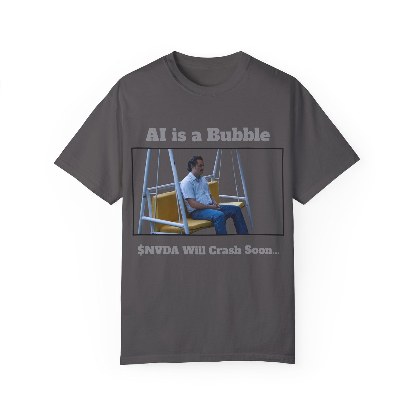 AI is a Bubble Unisex Garment-Dyed T-shirt