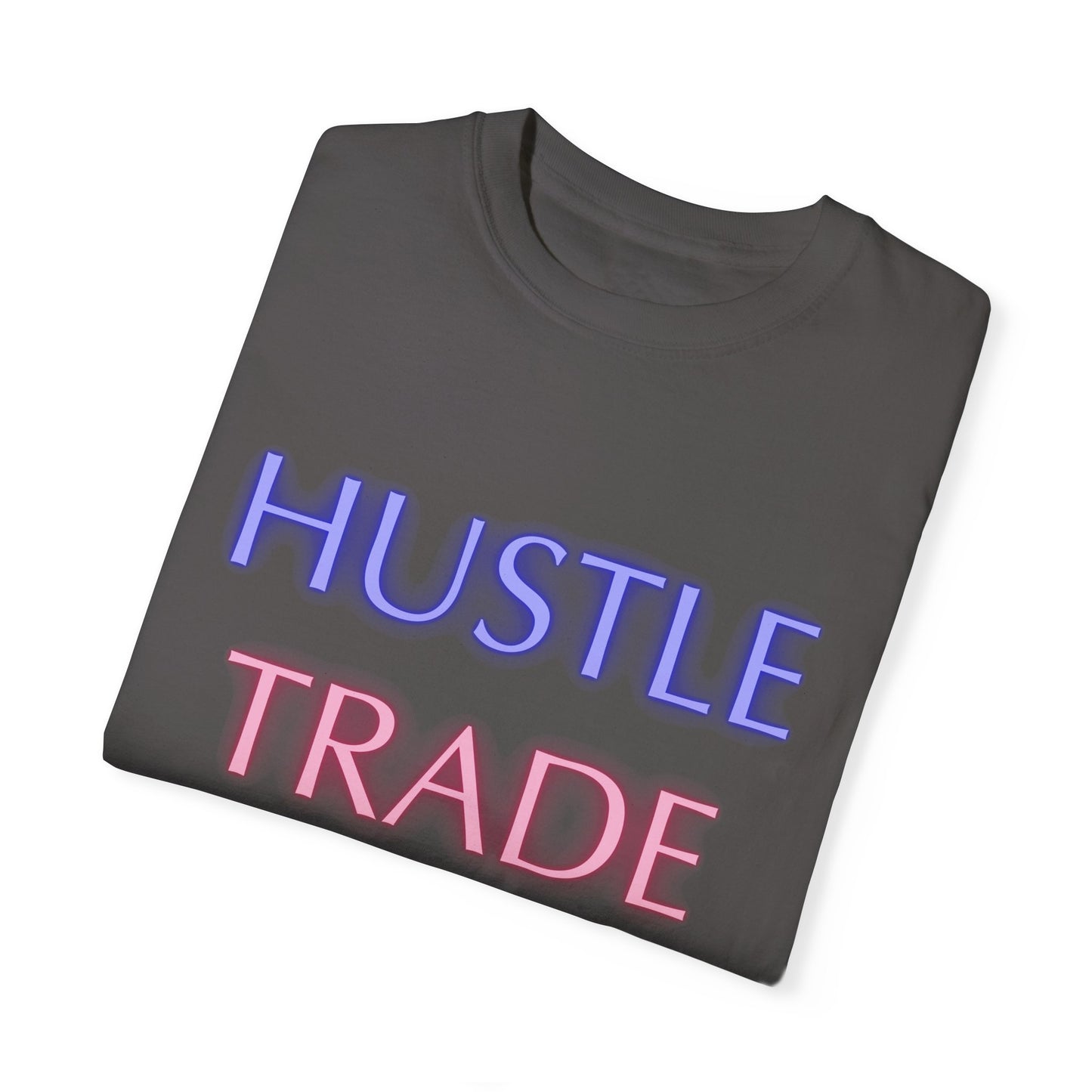 Hustle Trade Repeat Unisex Garment-Dyed T-shirt
