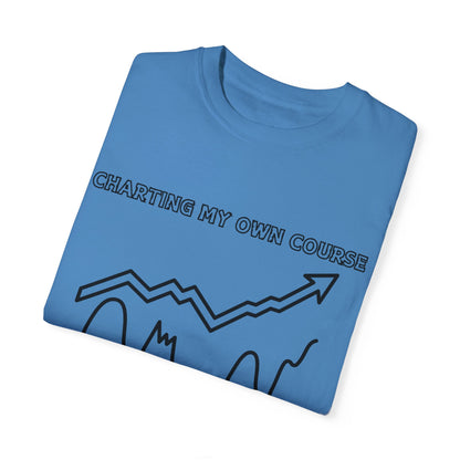 Charting my Own Course Unisex Garment-Dyed T-shirt