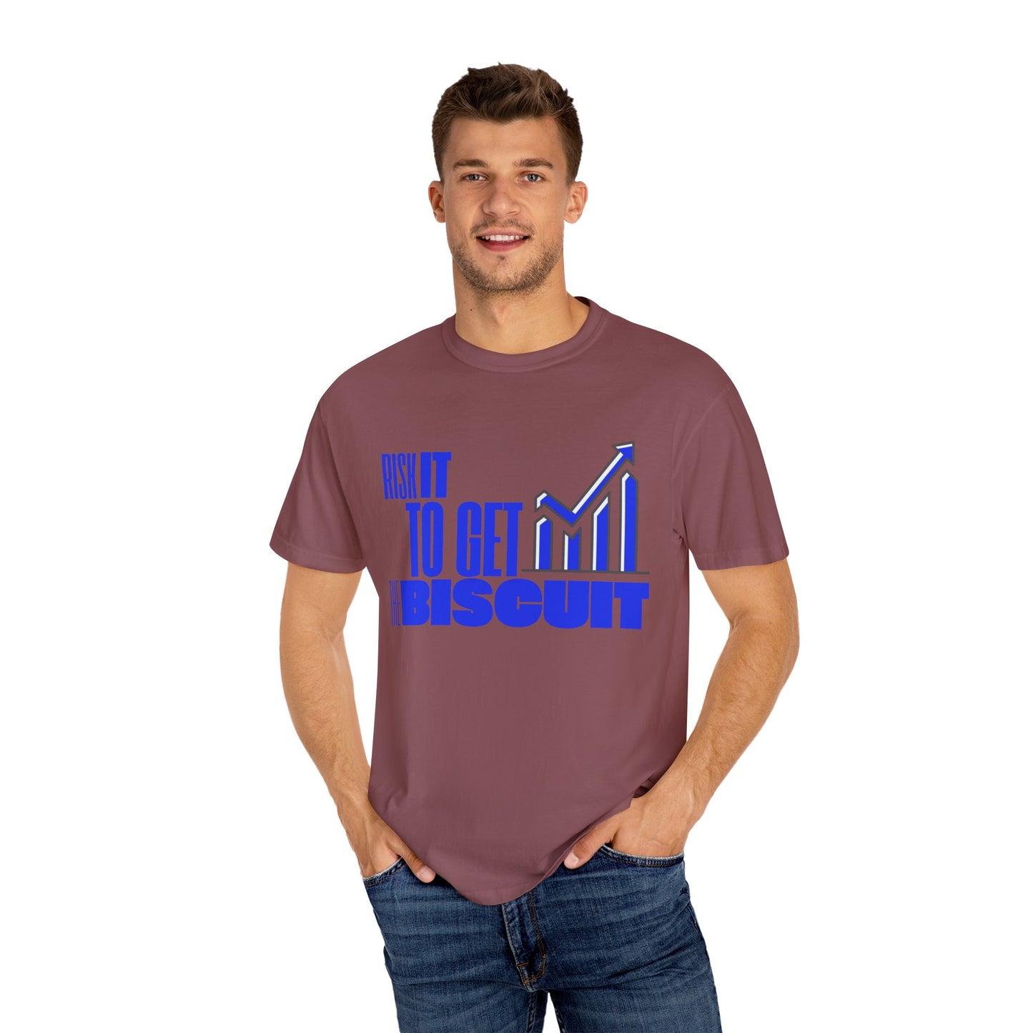 Risk It to Get the Biscuit Unisex Garment-Dyed T-shirt