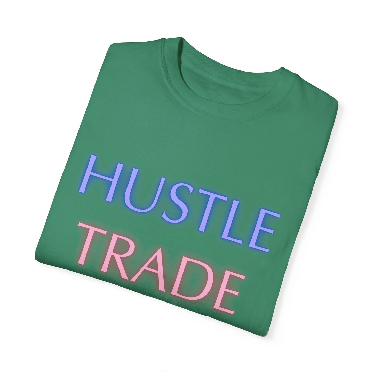 Hustle Trade Repeat Unisex Garment-Dyed T-shirt