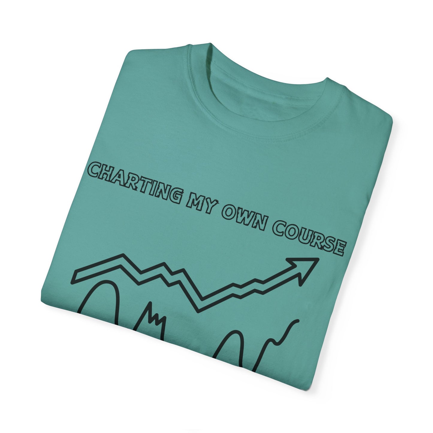Charting my Own Course Unisex Garment-Dyed T-shirt