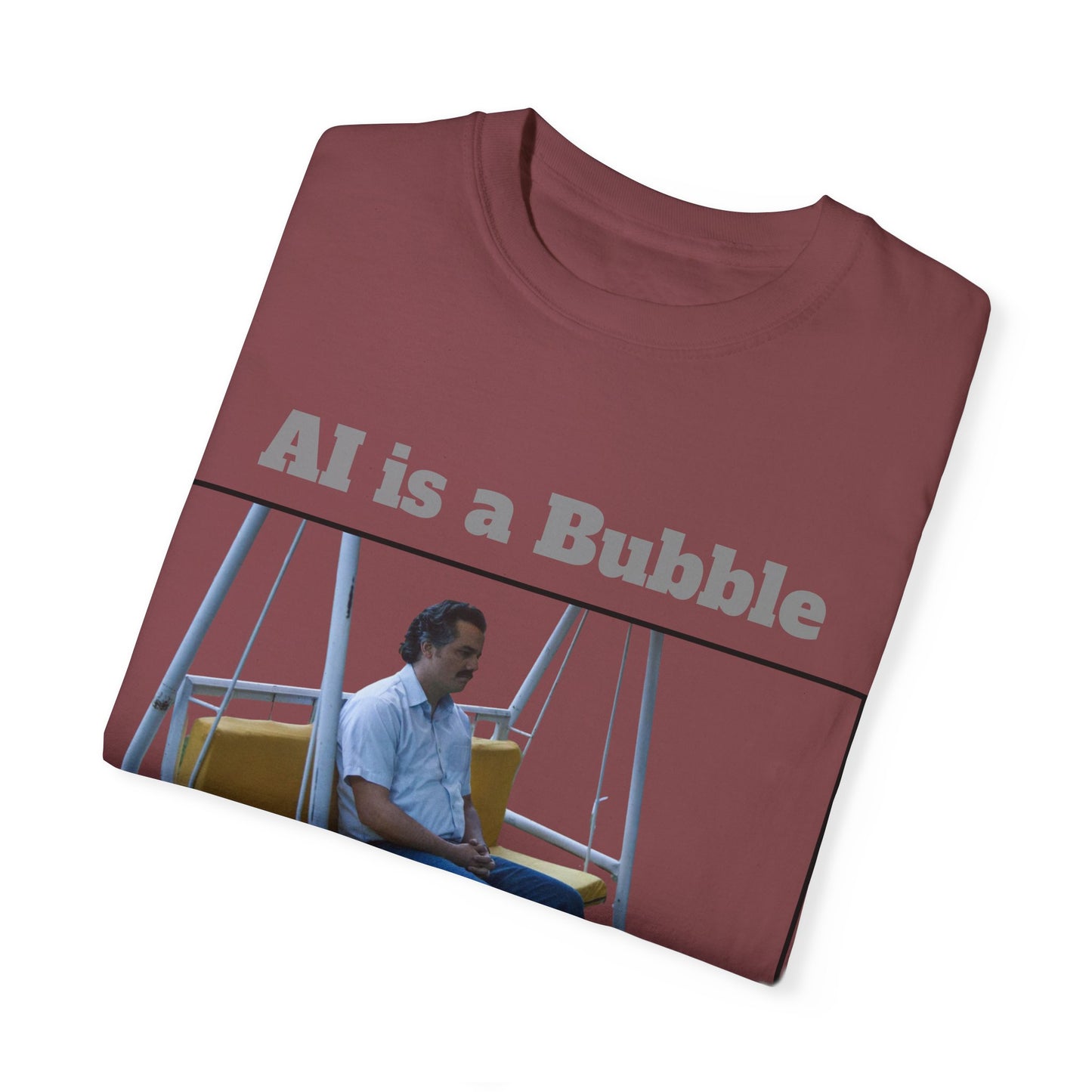 AI is a Bubble Unisex Garment-Dyed T-shirt