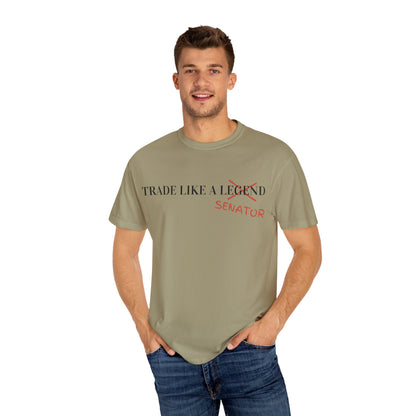 Trade Like a Senator Unisex Garment-Dyed T-shirt