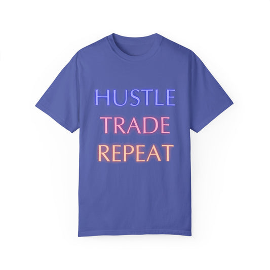 Hustle Trade Repeat Unisex Garment-Dyed T-shirt