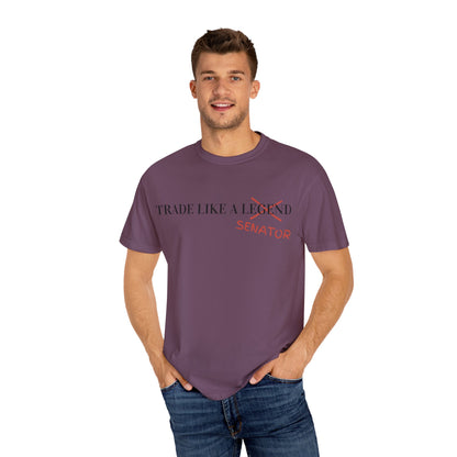 Trade Like a Senator Unisex Garment-Dyed T-shirt